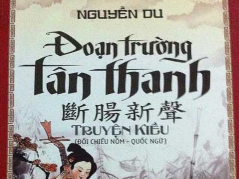 Tại sao Nguyễn Du lại đặt tên "Đoạn trường tân thanh"?